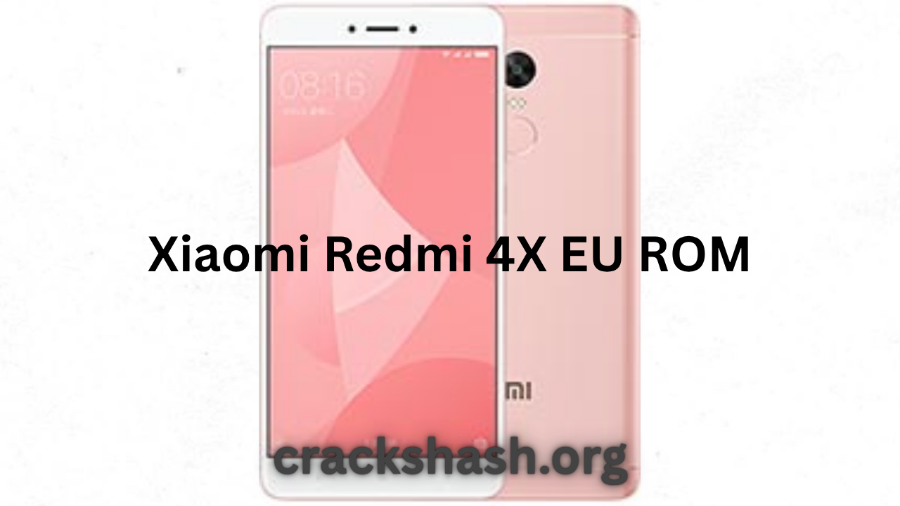 Xiaomi Redmi 4X EU ROM Full Version