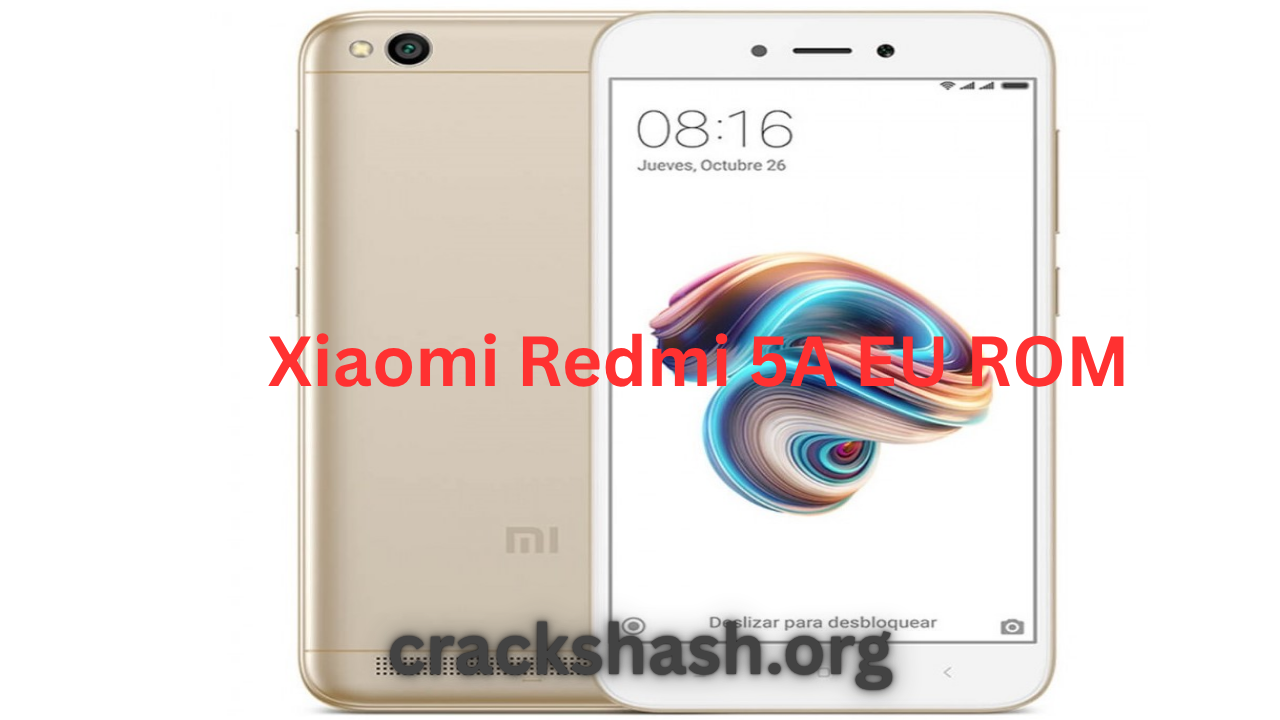 Xiaomi Redmi 5A EU ROM Full Version