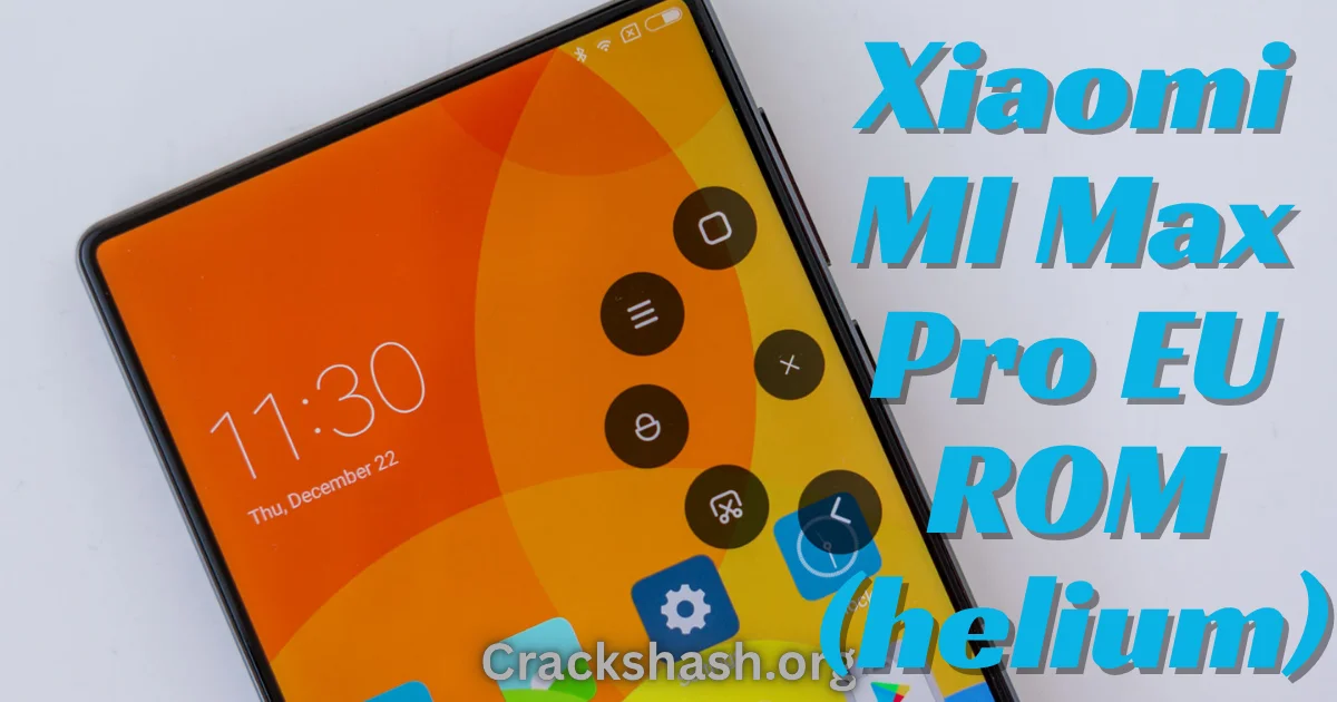 Xiaomi MI Max Pro EU ROM (helium)