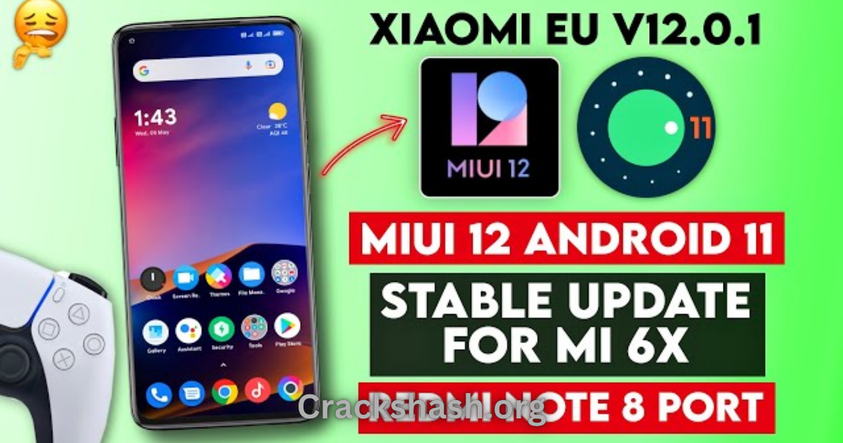 Xiaomi MI 6X EU ROM Free Download Free Download - CracksHash Xiaomi MI 6X EU ROM